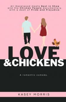 Love & Chickens
