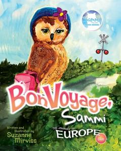 Bon Voyage Sammi! The Journey to Europe