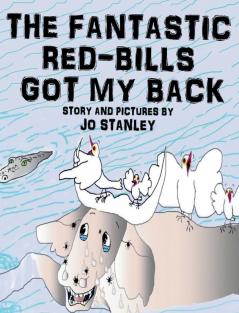 The Fantastic Red-bills Got My Back