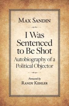 I Was Sentenced to Be Shot