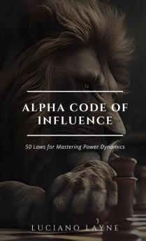 ALPHA CODE OF INFLUENCE