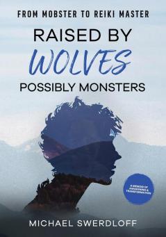 Raised by Wolves Possibly Monsters