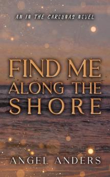 Find Me Along The Shore