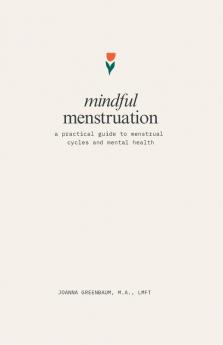 Mindful Menstruation