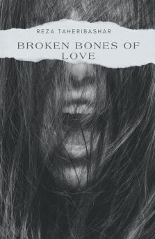 Broken Bones Of Love