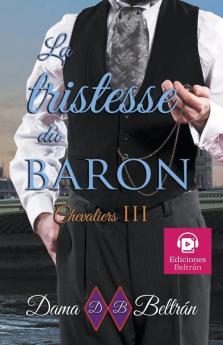 La tristesse du Baron