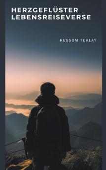 Herzgeflüster  Lebensreiseverse