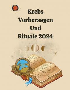 Krebs Vorhersagen Und Rituale  2024