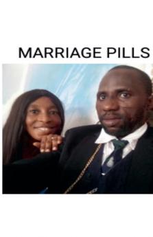 Marriage Pills