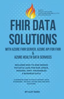 Fhir Data Solutions With Azure Fhir Server Azure Api For Fhir & Azure Health Data Services