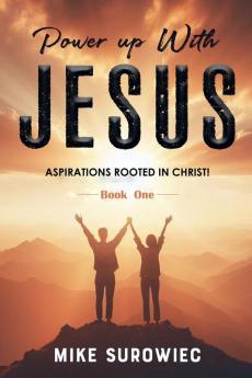 Power Up With Jesus - Book One