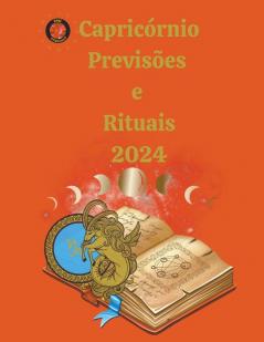 Capricórnio Previsões e Rituais 2024