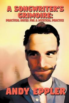 A Songwriter's Grimoire