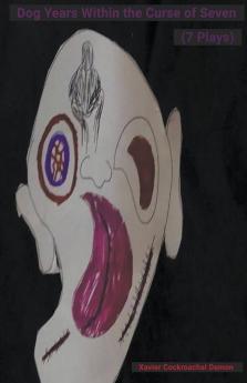 Dog Years Within the Curse of Seven (7 Plays)