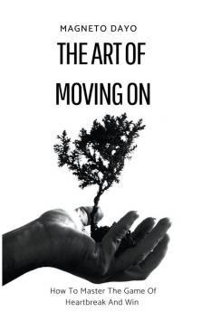 The Art of Moving On