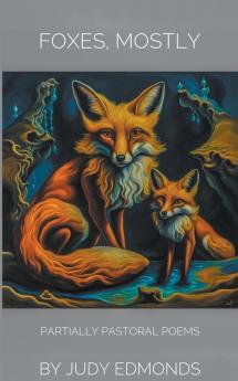 Foxes Mostly