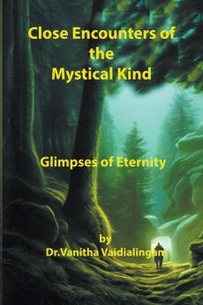 Close Encounters of the Mystical Kind