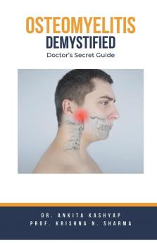 Osteomyelitits Demystified