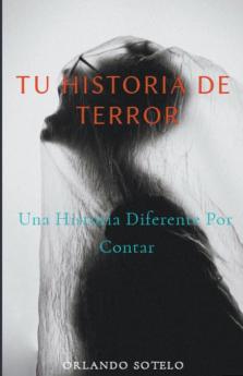 Tu historia de terror