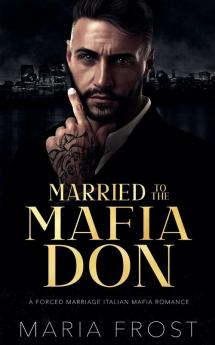 Married to the Mafia Don