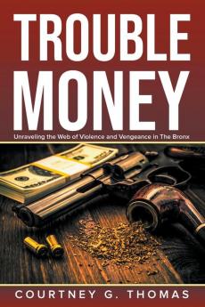 Trouble Money