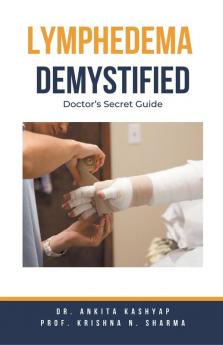 Lymphedema  Demystified