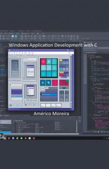 Windows Application Development with C