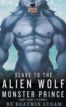 Slave to the Alien Wolf Monster Prince