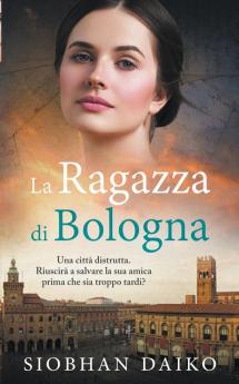 La Ragazza di Bologna