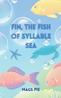Fin the Fish of Syllable Sea