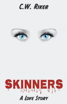 Skinners -- A Love Story