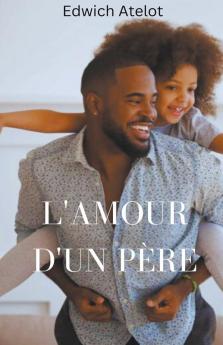 L'Amour d'un P��re