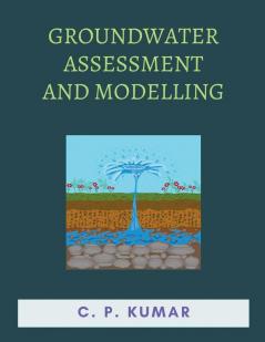 Groundwater Assessment and Modelling