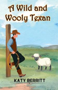 A Wild and Wooly Texan