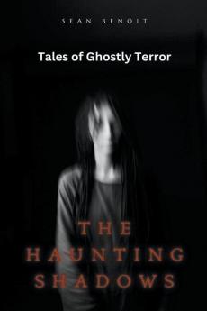 The Haunting Shadows