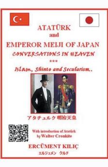 Ataturk and Emperor Meiji of Japan Conversations in Heaven