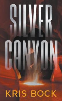 Silver Canyon