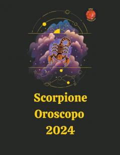 Scorpione Oroscopo  2024