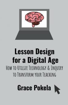 Lesson Design for a Digital Age