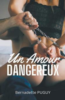 Un Amour Dangereux