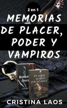 Memorias de placer poder y vampiros