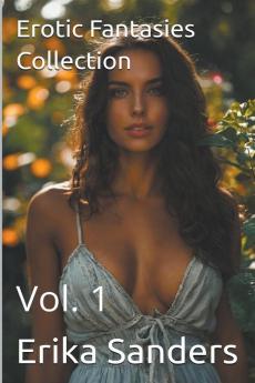Erotic Fantasies Collection Vol. 1