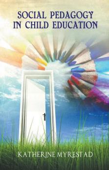 Social Pedagogy in Child Education