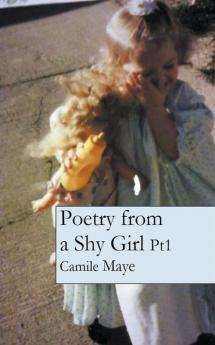 Poetry from a Shy Girl