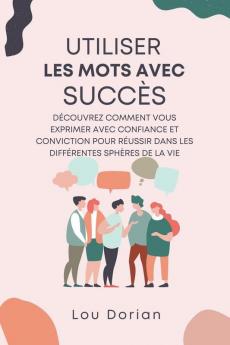 Utiliser les Mots avec Succès