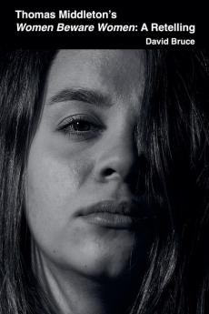 Thomas Middleton's Women Beware Women