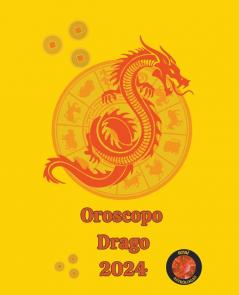Drago Oroscopo  2024