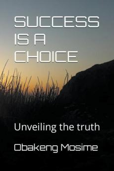 Success Is A Choice
