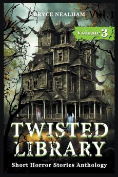 Twisted Library - Volume 3