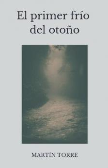 El primer frío del otoño